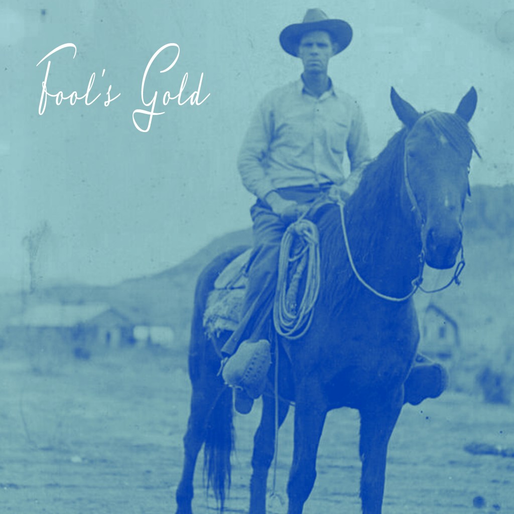 Fool’s Gold